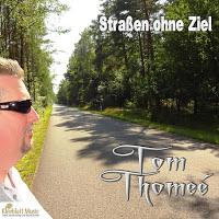 Tom Thomee - Strassen Ohne Ziel