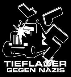 TIEFLADER gegen Nazis