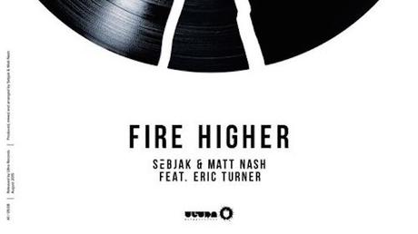Sebjak & Matt Nash - Fire Higher (ft. Eric Turner)
