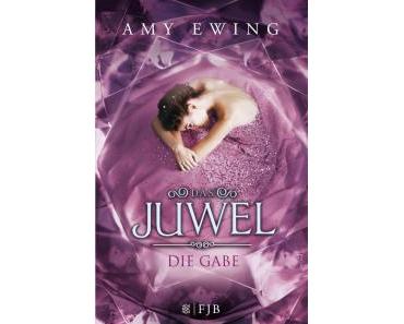 Ewing, Amy: Das Juwel – Die Gabe