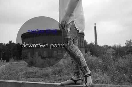 downtown pants…