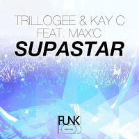 Trillogee & Kay C feat. Max'C - Supastar