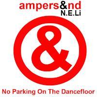 ampers&amp;nd & N.E.Li - No Parking On The Dance Floor