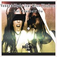 Vonny & Clyde feat. Mrs Fischers - Let Yourself Go
