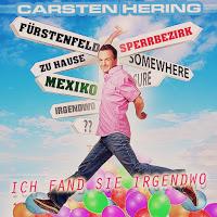 Carsten Hering - Ich Fand Sie Irgendwo