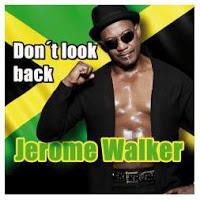 Jerome Walker - Dont Look Back