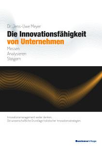 Copyright BusinessVillage-Verlag - Buchcover: Die Innovationsfähigkeit von Unternehmen - Messen, analysieren, steigern - Jens-Uwe Meyer Juni 2015 