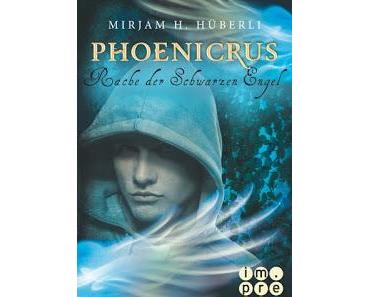 [Rezension] Rache der Schwarzen Engel - Phoenicrus Teil 3 von Mirjam H. Hüberli