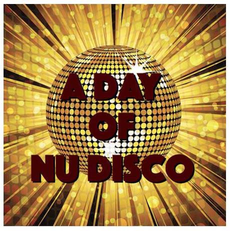 a day of nu disco