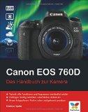 Rezension: Canon EOS 750/760D das Handbuch zur Kamera Vierfarben Verlag