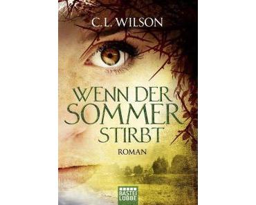Wilson, C.L.: Wenn der Sommer stirbt