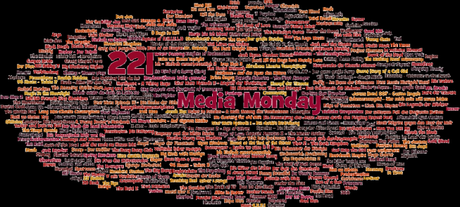 Media Monday #221