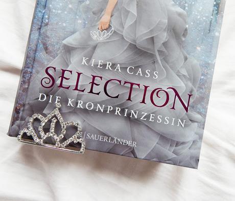 Rezension | Selection: Die Kronprinzessin von Kiera Cass