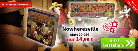 Spiele-Offensive Aktion - Gruppendeal Nowheresville: Bandit Paradise