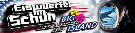 EISWUERFELIMSCHUH - Hawaii Big Island Angekommen Banner Header 02