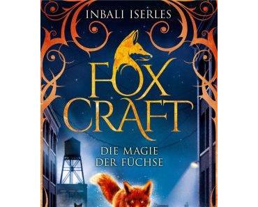 Foxcraft – Die Magie der Füchse