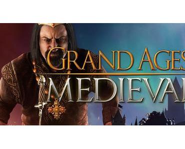 Grand Ages: Medieval – der Handelswahn des Mittelalters