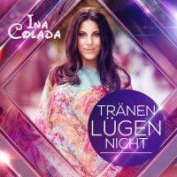 Ina Colada - Tränen Lügen Nicht