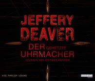 Rezension: Der gehetzte Uhrmacher - Jeffery Deaver