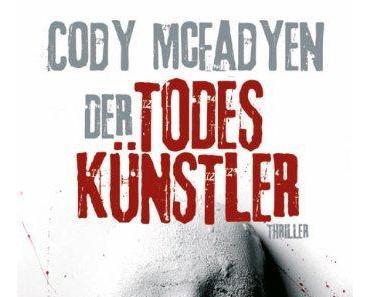 [Rezension] Der Todeskünstler – Cody McFadyen