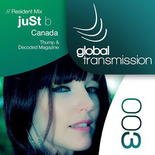 Unknown but beautifull: Global Transmission / 003 || Resident Mix: juSt b