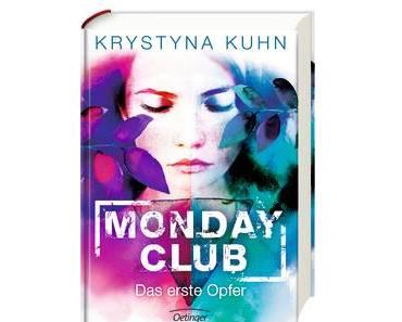 [MINI-REZENSION] "Monday Club. Das erste Opfer" (Band 1)