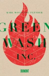 Flender, Karl Wolfgang: Greenwash Inc.