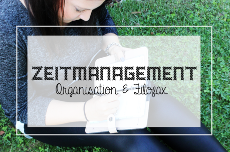 Zeitmanagement, Organisation & Filofax und 5 Tipps für eine produktivere Woche
