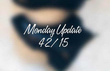 Monday Update 42/15