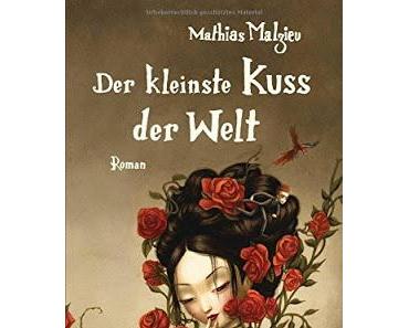 {Rezension} Mathias Malzieu - Der kleinste Kuss der Welt