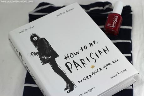 BOOK REVIEW // How to be Parisian * Wherever you are