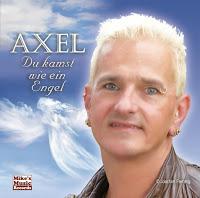 Axel - Du Kamst Wie Ein Engel