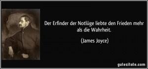 zitat-der-erfinder-der-notluge-liebte-den-frieden-mehr-als-die-wahrheit-james-joyce-269996