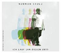 Norman Stolz - Ich Lauf (An Diesen Ort)