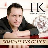 Hansi Konnerth - Kompass Ins Glück