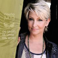 Claudia Jung - Du Sagst Es Ohne Ein Wort (When You Say Nothing At All)