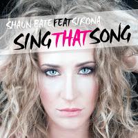 Shaun Bate feat. Sirona - Sing That Song