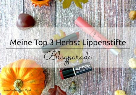Meine Top 3 Herbst Lippenstifte - Blogparade