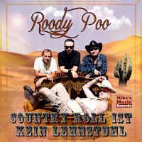 Roody Poo - Country Roll Ist Kein Lehnstuhl