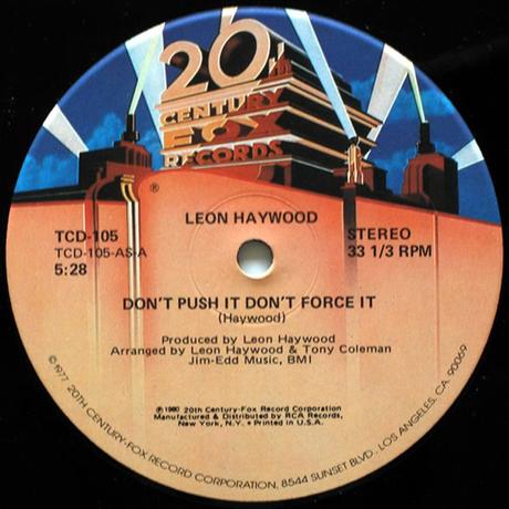 Leon Haywood - Don't Push It, Don't Force It (rework)