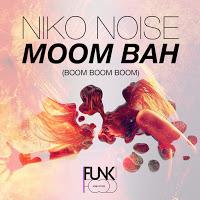 Niko Noise - Moom Bah (Boom Boom Boom)