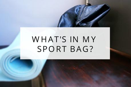 Whats in my Sport Bag?