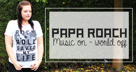 Papa Roach - Music on World off