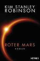 Rezension: Roter Mars - Kim Stanley Robinson