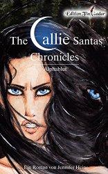 Rezension - Jennifer Heine - The Callie Santas Chronicles: Alphablut