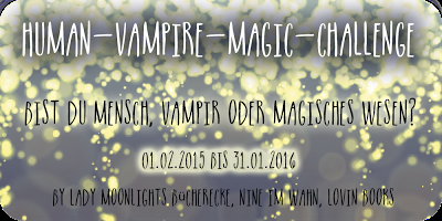 [Human-Vampire-Magic Challenge] Monatsaufgabe Juni 2015