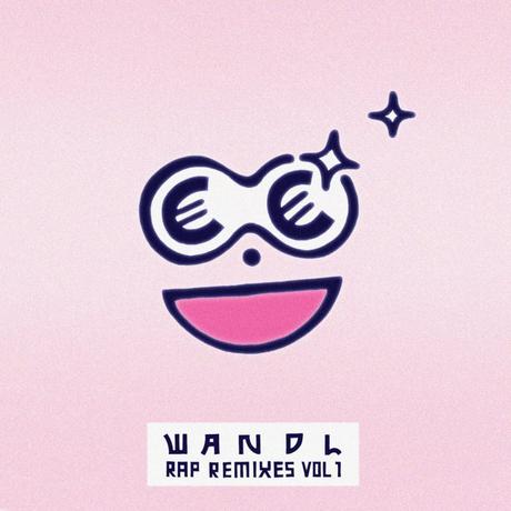 wandl Rap Remixes Vol​.​1