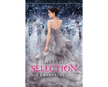 |Rezi| Selection – Die Kronprinzessin von Kiera Cass