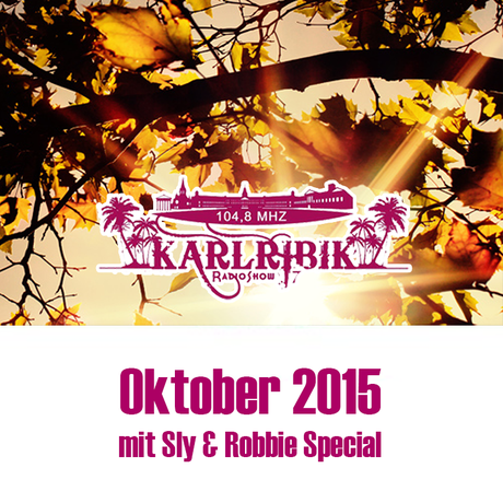 KarlribikRadioShow - Oktober2015