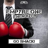 Empyre One & Enerdizer - Go Smack!